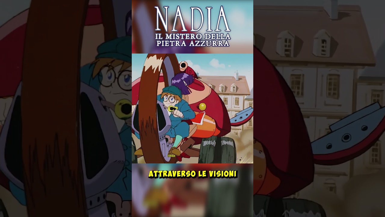 Un Anime Classico Da Riscoprire Nadia Il Mistero Della Pietra Azzurra