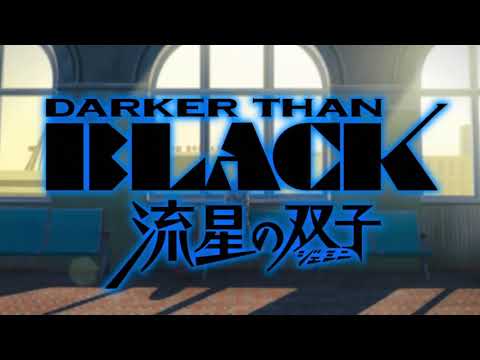 Darker Than Black 流星の双子 Op 1 ノンクレジット Creditless Uhd 60fps 高画質 Anime Wacoca Japan People Life Style
