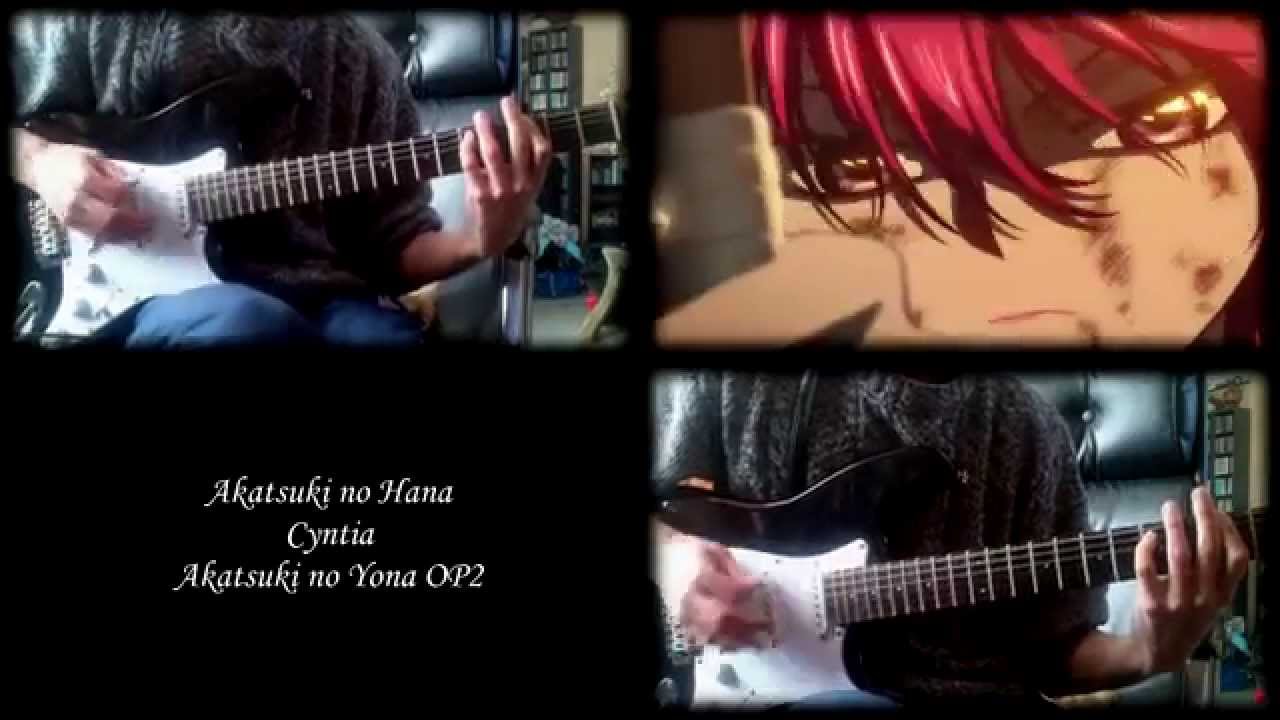 Akatsuki no Yona OP2 Akatsuki no Hana / 暁の華 (Guitar