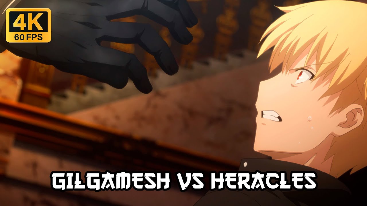 Gilgamesh vs Hercules | Fate/Stay Night: Unlimited Blade Works | 4K ...