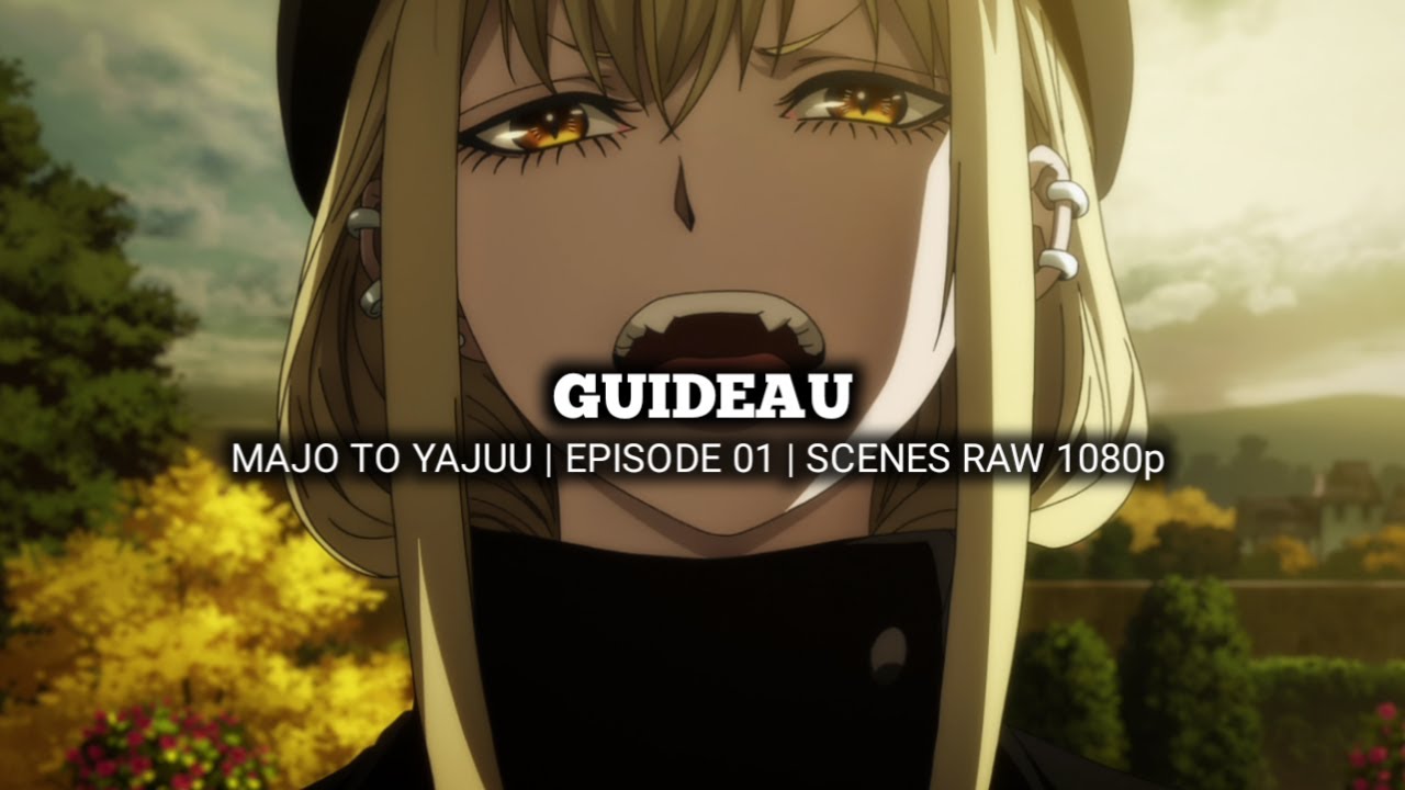 GUIDEAU SCENES | MAJO TO YAJUU | Episode 01 | Scenes RAW 1080p - Anime ...