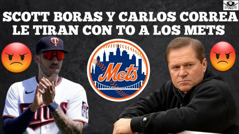 CARLOS CORREA Y SCOTT BORAS ARREMETEN CONTRA LOS METS DE NEW YORK mlb en vivo