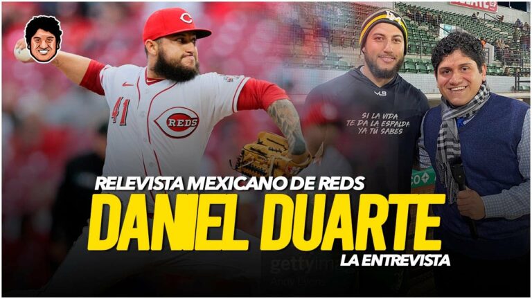 DANIEL DUARTE🔥 EL MEXICANO QUE IMPRESIONÓ EN SPRING TRAINING DE REDS Y DEBUTÓ EN MLB