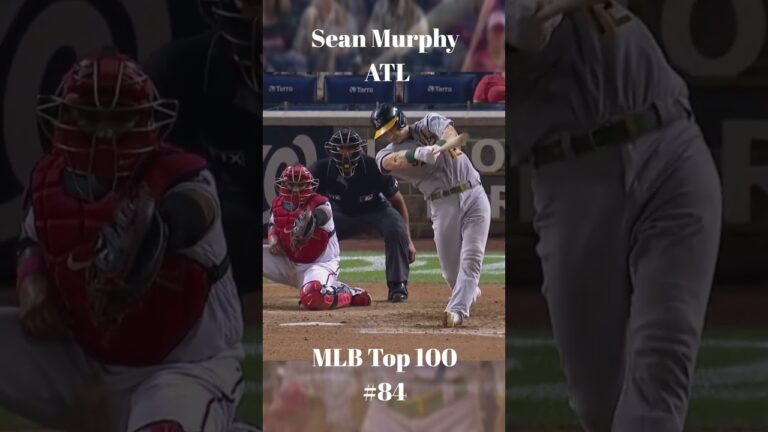 MLB Top 100 #84 Sean Murphy #shorts #baseball #mlb #top100