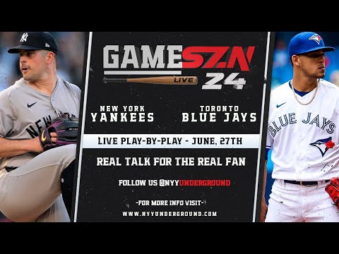 GameSZN ライブ: ニューヨーク ヤンキース @ トロント ブルージェイズ - ロドン vs. ベリオス - 06/27