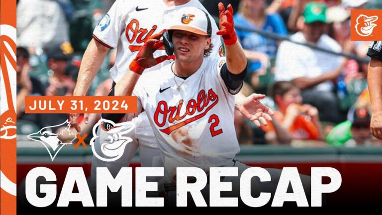 Blue Jays vs. Orioles Game Recap (7/31/24) | MLB Highlights | Baltimore Orioles