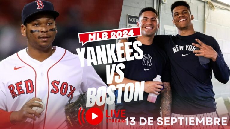 🔴 EN VIVO : ニューヨーク・ヤンキース VS メディアス・ロハス・デ・ボストン ⚾ ヴィエルネス 9 月 13 日