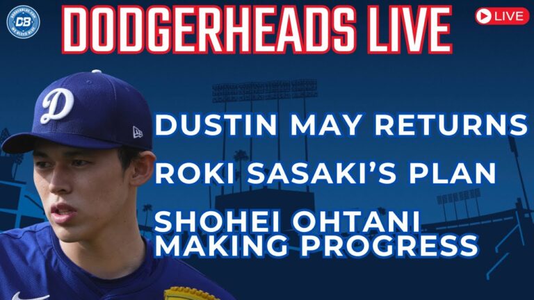 Dodgerheads Live：DodgersはRoki Sasakiのデビュー、Big Shohei Ohtaniアップデートを決定しました