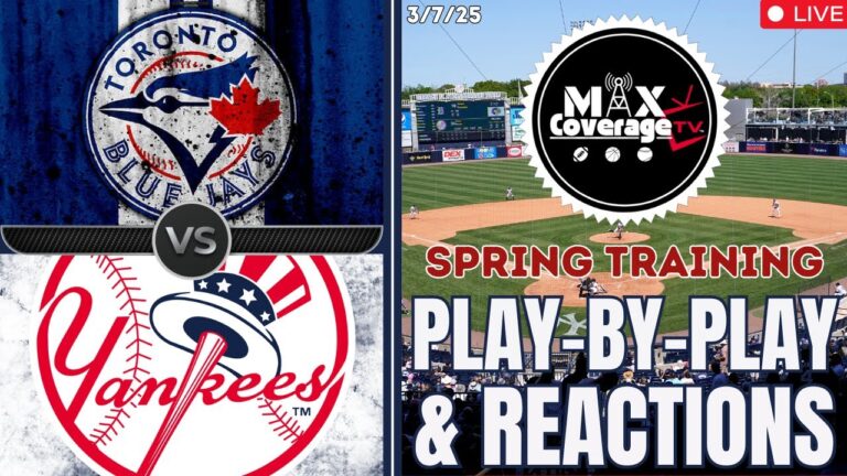 Rive Toronto Blue Jays vs New York Yankees-Play-By-Play＆Reactions（3/7/25）