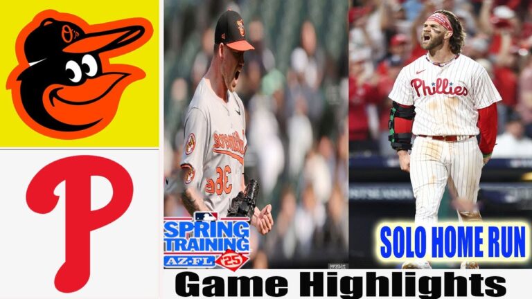 Philadelphia Phillies Vs Baltimore Orioles  [TODAY] GAME Highlights | MLB Training Spring 2025