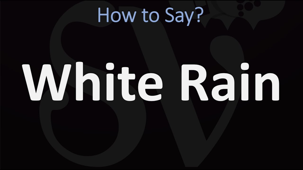 how-to-pronounce-white-rain-correctly-life-wacoca-japan-people