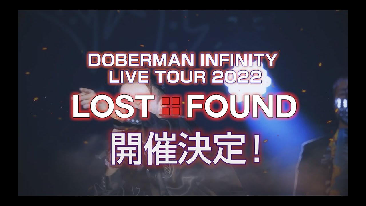 Doberman Infinity Live Tour 2022 “lostfound” Teaser News Wacoca Japan People Life Style 6855