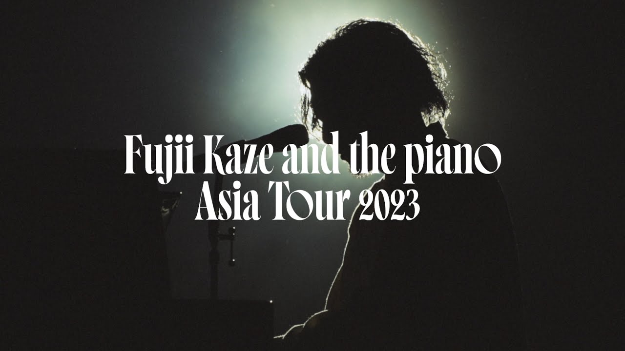 Fujii Kaze and the piano Asia Tour News WACOCA JAPAN People